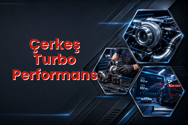 Turbo Performans uzman teknik servis hizmet görselleri