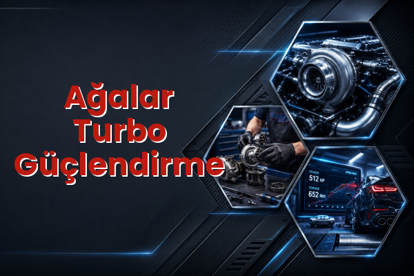 Turbo Güçlendirme uzman teknik servis hizmet görselleri