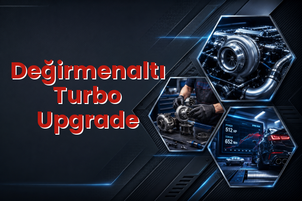 Turbo Upgrade uzman teknik servis hizmet görselleri