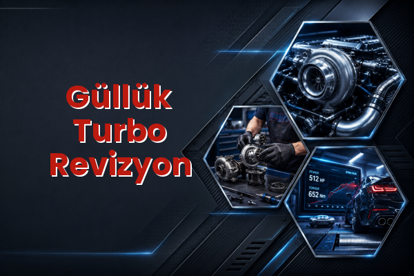 Turbo Revizyon uzman teknik servis hizmet görselleri