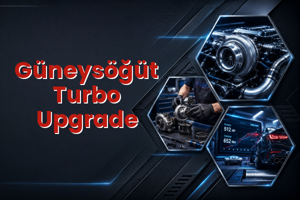 Turbo Upgrade uzman teknik servis hizmet görselleri