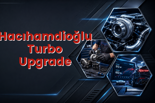 Turbo Upgrade uzman teknik servis hizmet görselleri