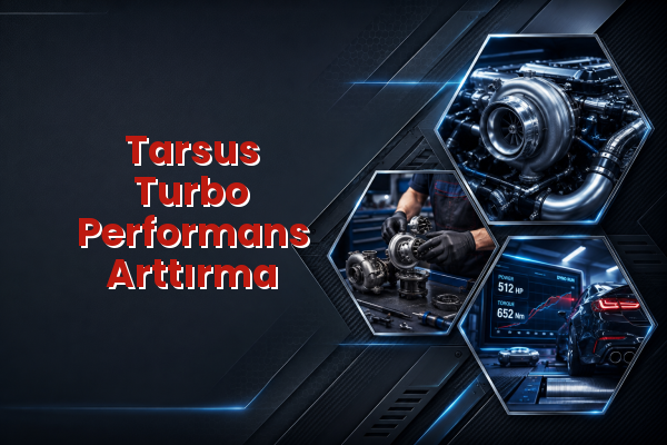 Turbo Performans Arttırma uzman teknik servis hizmet görselleri