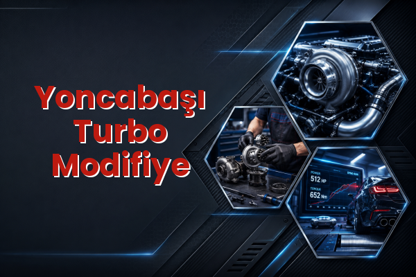 Turbo Modifiye uzman teknik servis hizmet görselleri